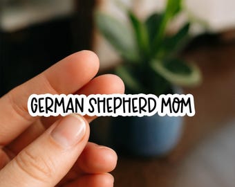 German Shepherd Mom Sticker – Strong Waterproof Dog Mom Decal for Car, Laptop, Tumbler | GSD Gift for Dog Lovers & Pet Parents