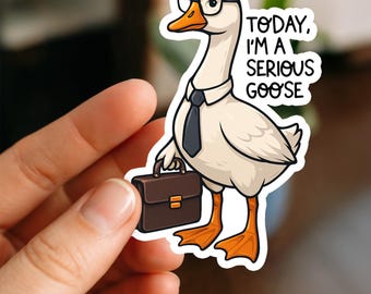 Pegatina "Hoy soy un ganso serio", pegatina divertida de animales, calcomanía de vinilo de ganso gracioso, pegatina impermeable para portátil para adultos.