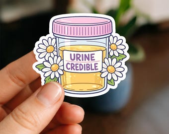 Urine-Credible Sticker, Funny Pun Sticker, Nurse Gift, Medical Humor Sticker, Cute Pun Sticker, Healthcare Worker Gift, Water Bottle Decal