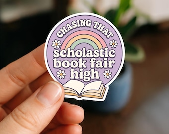 Chasing That Scholastic Book Fair High Sticker, Nostalgic Bookish Kindle Sticker, Funny Book Lover Gift, BookTok Water Bottle Decal