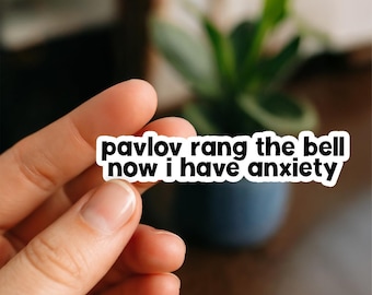 Pavlov Rang the Bell Sticker, Psych Student Sticker | Funny Psychiatry Gift | Mental Health Vinyl Sticker for Therapists, Psych Majors, Meds