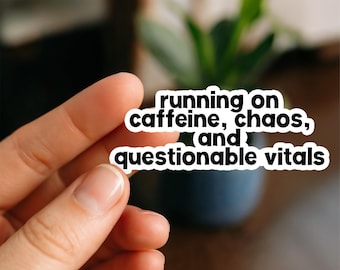 Questionable Vitals | Vinyl Sticker | Nurse Stickers, Funny nurse gifts, nursing stickers, Waterproof Stickers, Nurse Funny Sticker