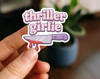 Thriller Girlie Sticker, True Crime Bookish Kindle Sticker, Dark Reader Gift, Funny BookTok Water Bottle & Laptop Decal