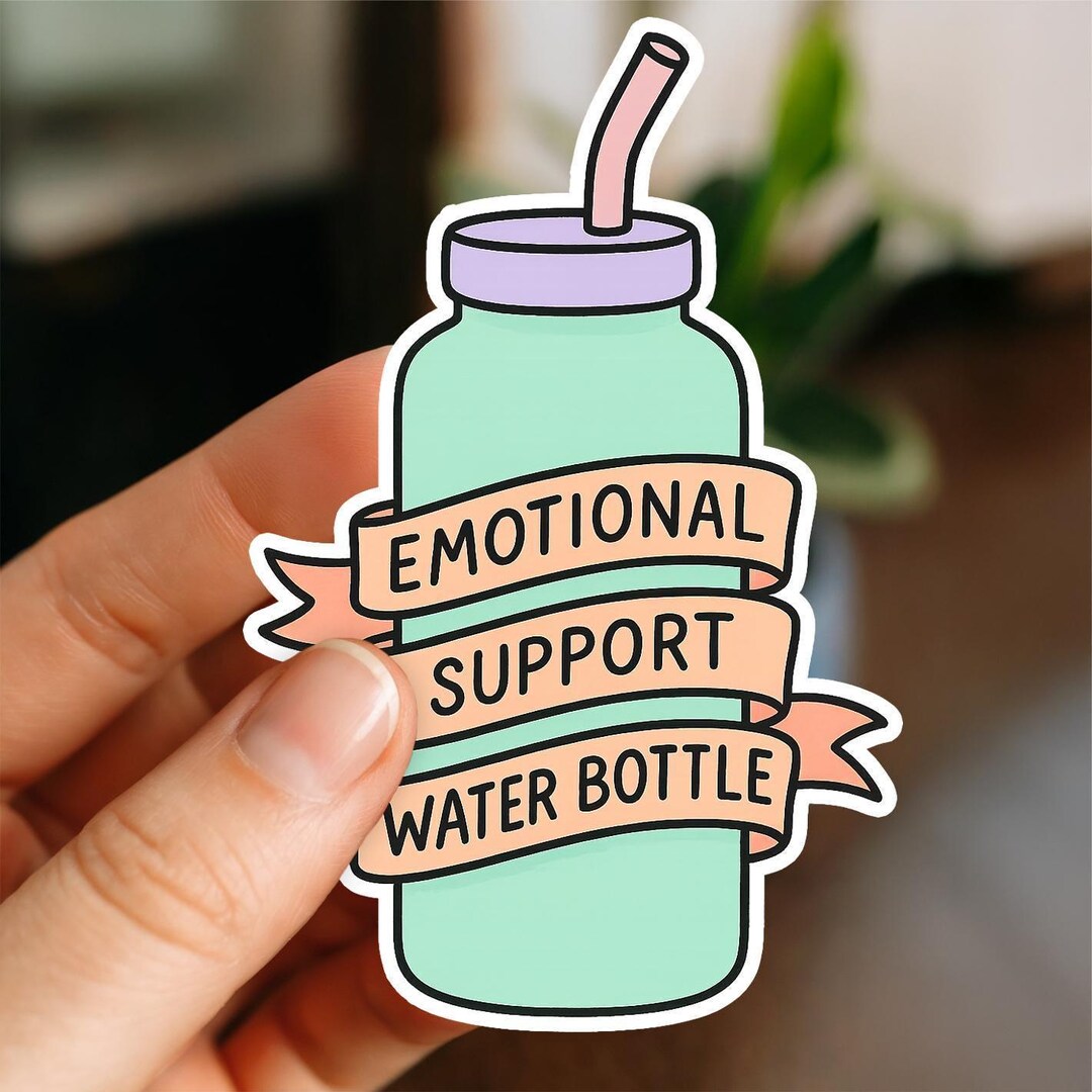 Emotional Support Water Bottle Sticker, Glossy, Vinyl Sticker, Funny ...
