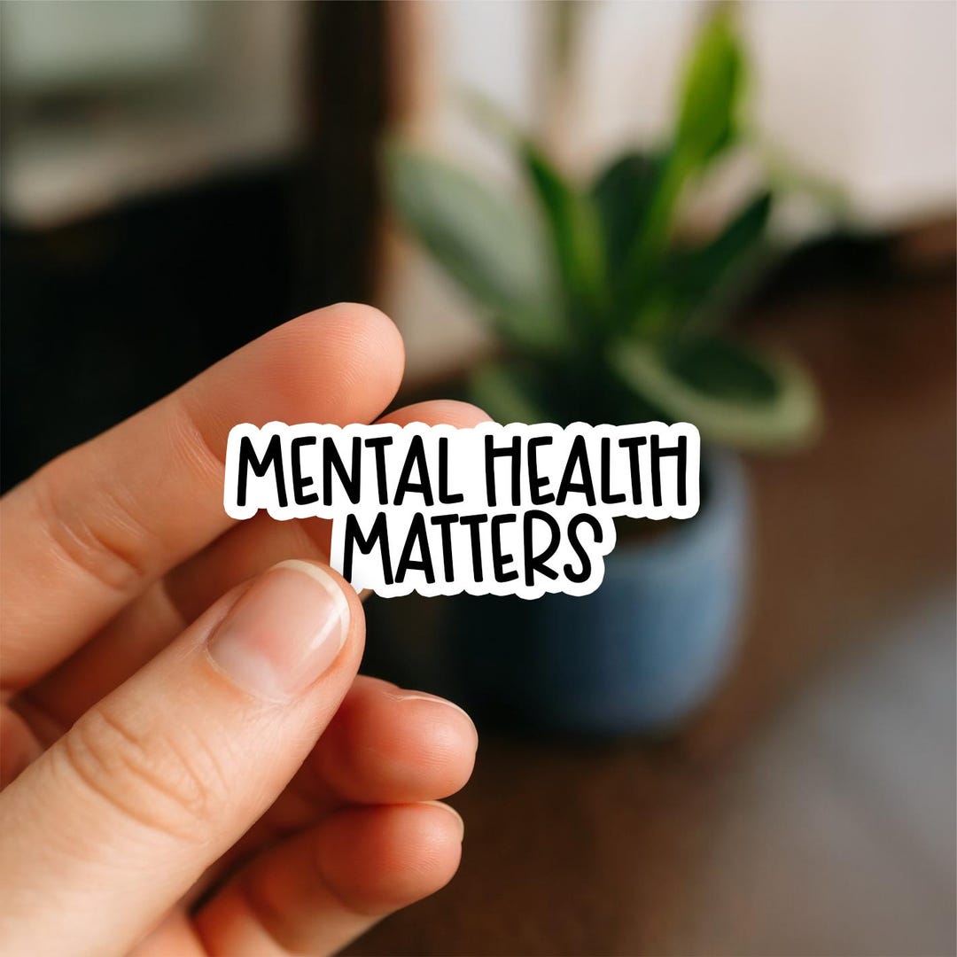 Mental Health Matters Sticker | Positive Affirmation Sticker for ...