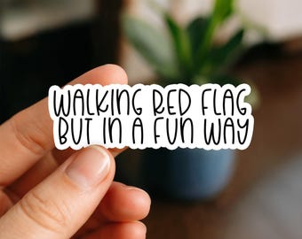 Walking Red Flag Waterproof Sticker, Vinyl Sticker, Funny Stickers, Laptop Stickers, Bottle decal, Kindle stickers, hot mess
