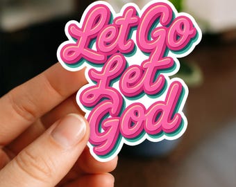 Let Go Let God Waterproof Sticker | Christian Stickers | Faith Stickers | Bible Verse | Religious Gifts | Inspirational | Religion Sticker