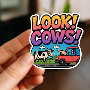 Look Cows! Waterproof Sticker, Vinyl Sticker, Funny Stickers, Laptop Stickers, Water Bottle Decals, Kindle stickers, cow lover, cow sticker