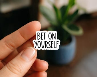 Pegatina "Apuesta por ti mismo", pegatina de vinilo con cita motivacional, calcomanía de confianza para portátil, vaso, botella de agua, agenda, regalo para emprendedores.