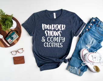 Moordshows en comfortabele kleding Unisex T-shirt met korte mouwen | True Crime-liefhebber