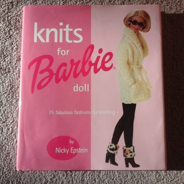 Knits for Barbie doll pattern book 75 designs by Nicky Epstein hardcover 2001