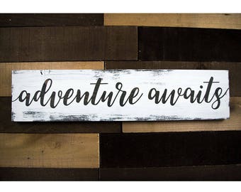 Adventure Awaits Wood Sign, Adventure Awaits Sign, Adventure Awaits Wall Art, Adventure Awaits Rustic Art, Adventure Decor, Adventure Art