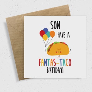 Son Have a Fantas-taco Geburtstag | Geburtstagskarte | Karten für Söhne | Taco Geburtstagskarte | Lustige Karte