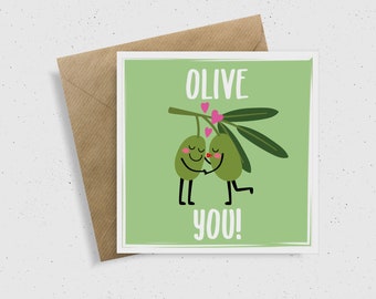 Olive You Card, Everyday Card, Love You Card, Relationship Card, Punny Card, Foodie Lover