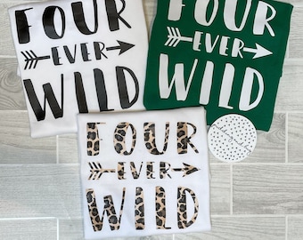 Four Ever Wild, fourth birthday tee, 4th birthday tshirt, unisex, boys, girls, leopard, birthday boy, birthday girl