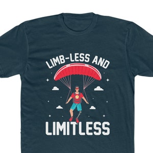 May include: A navy blue t-shirt with a white graphic of a person skydiving with a parachute. The text "LIMB-LESS AND LIMITLESS" is printed on the shirt.