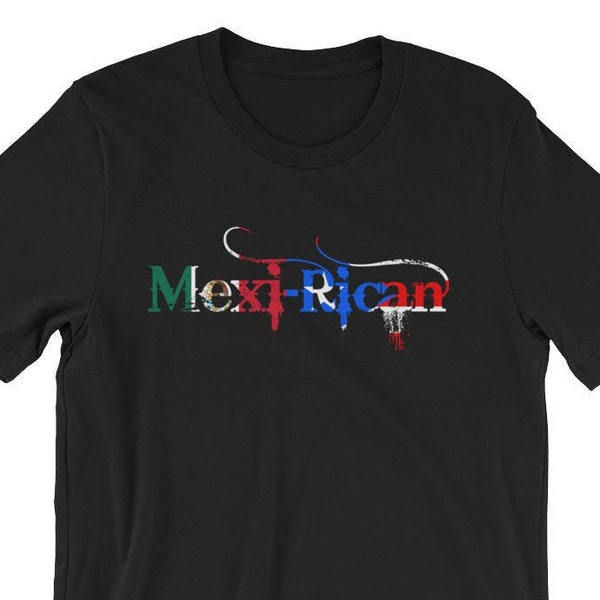 Mexi-Rican T Shirt: Mexico Puerto Rico Flag Letter Shirt