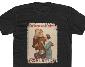 Vintage For Home and Country Victory Liberty Loan Propaganda Premium Cotton Crew Tee