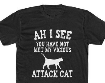 Ah I See You Have Net Met My Vicious Attack Cat Funny Premium Cotton Crew Tee