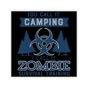 Zombie Survival Training Camping Sticker - Kiss-Cut