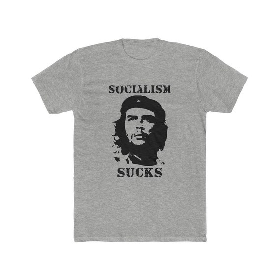 Anti Che Guevara T-Shirt - Anti Communism / Socialism Tee Anti Che Guevara T-Shirt - Anti Communism / Socialism Tee