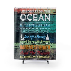 May include: A colorful shower curtain with a wooden plank background and the text "Lessons from the Ocean" with a list of ocean-themed life lessons.