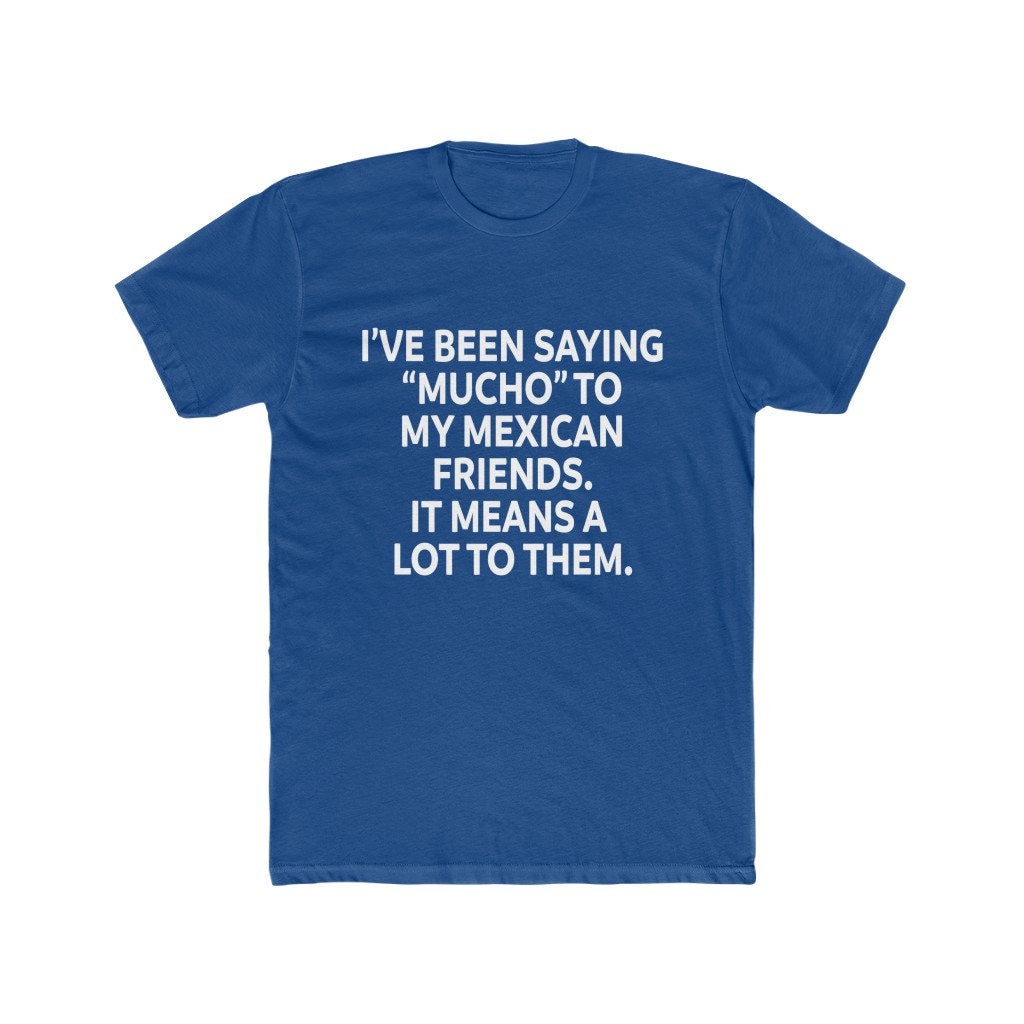 Mexellent Funny T-Shirt - Mexican Humor Graphic Tee, 100% Combed Cotton - View #3