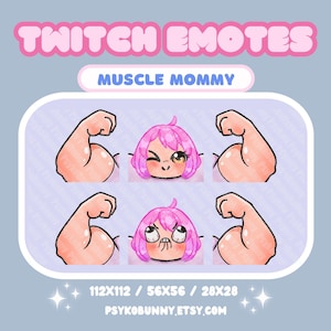 Puede incluir: Cuatro emoticonos de Twitch con un personaje de pelo rosa con diferentes expresiones faciales. El personaje está flexionando sus bíceps. El texto "MUSCLE MOMMY" está por encima de los emoticonos. El texto "112X112 / 56X56 / 28X28" y "PSYKOBUNNY.ETSY.COM" están debajo de los emoticonos.
