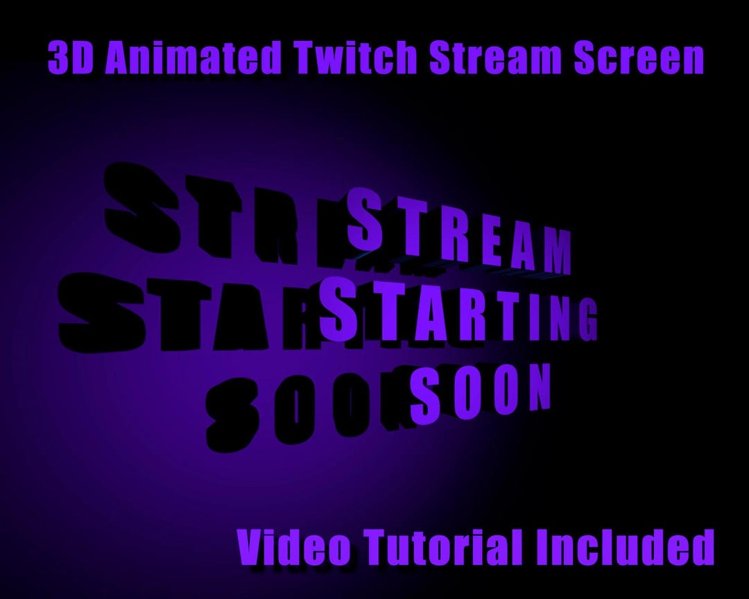 Twitch Stream Screen Starting Soon Obs Gaming 3d Animated For
