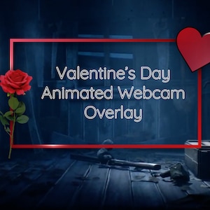 Superposición de cámara web de Twitch animada de San Valentín, marco de cámara web, superposición de facecam, borde de cámara web, superposición de cámara web de Twitch
