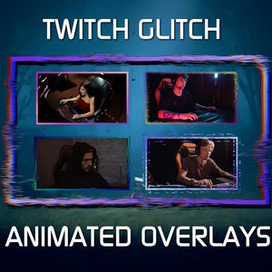 Animated Glitch Webcam Overlay: Twitch Facecam Frame (Set of 4)
