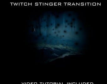 May include: Dark, atmospheric image with the text "BLACK PARTICLES TWITCH STINGER TRANSITION" in white. Black particles float over a blurred, blue-toned forest scene. The text "VIDEO TUTORIAL INCLUDED" is at the bottom.