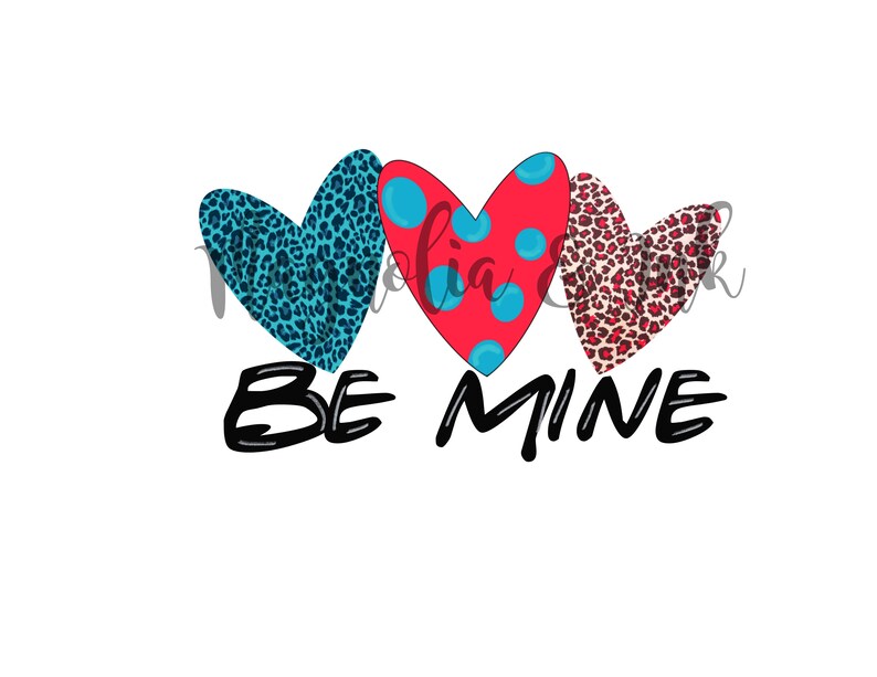 Download Be Mine Valentine PNG / hearts valentine Sublimation ...