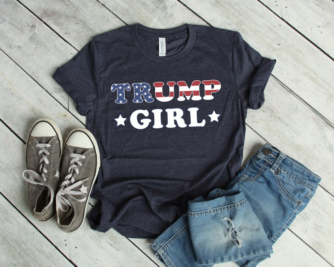 Womens Trump Girl Shirt: Flag Trump Shirt Trump 2020 T Shirt - Etsy