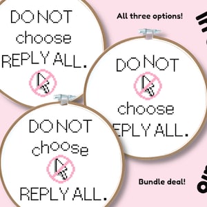 Do Not Choose Reply All Cross Stitch Pattern PDF Download Office Decoration Cubicle Decoration