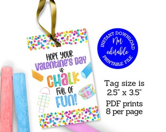 Hope your Valentine's day is chalk full of fun, PRINTABLE tags, Kids Valentine, Non candy Valentine, School Valentine, cheap Valentine idea