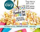Thanks for poppin in EDITABLE tag, Tags for popcorn, Open house favors, Realtor marketing, Popcorn bar, Break room snack, Popcorn bag tag