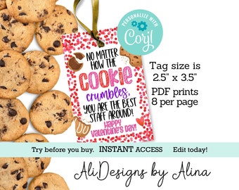 No matter how the cookie crumbles, you are the best staff around, EDITABLE tags, Valentine's day, Teacher and staff appreciation, Cookie tag
