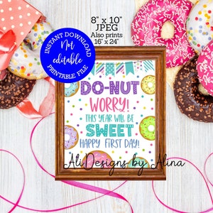This year will be sweet PRINTABLE Donut bar sign, Donut worry, First day of school, School Open house sign, Breakfast bar, Tears and cheers