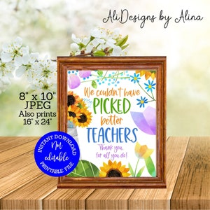 Flower bar sign, We couldn't have PICKED better teachers, Flowers for teacher, Bouquet making station, Thank you for helping us bloom sign