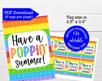 Have a Poppin summer PRINTABLE tags for Pop fidget toy, Last day of School, Summer favor tags, End of School year, Graduation tags, PTA PTO