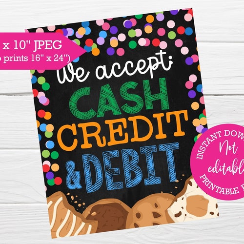 We Accept Cash Credit and Debit PRINTABLE Sign Cookie Booth - Etsy
