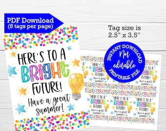 Here's to a bright future, PRINTABLE favor tags, Instant download, End of School year, PTA PTO tags, Treat Tag Favor Label, Graduation tag