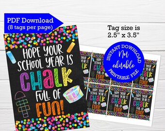 Hope your school year is chalk full of fun, Printable tags, INSTANT download, Back to school, Welcome back, First day of school, PTA PTO