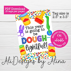 This year is going to be DOUGHlightful, printable tag for play dough, Happy first day, Open house favors, Back to school gift, favor toy tag