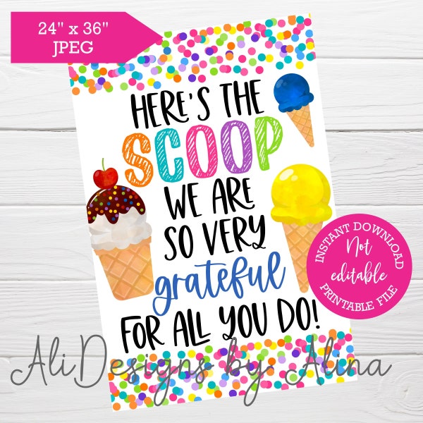 Here's the scoop, Ice cream printable poster, INSTANT download, Teacher and Staff appreciation week, Ice cream social, Sundae bar, Nurse day