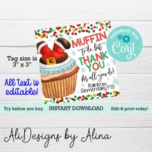 Muffin to do but appreciate you, EDITABLE favor tags for Christmas gift, PTA PTO, Teacher appreciation, Staff appreciation, Nurse gift label