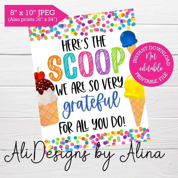 Here's the scoop, Ice cream printable sign, INSTANT download, Teacher and Staff appreciation week, Ice cream social, Sundae bar, Nurses day
