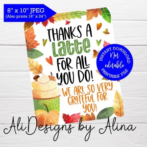 Thanks a latte for all you do PRINTABLE sign Teacher Appreciation, Coffee bar sign, PTA PTO Break room treats, Employee thank you, Fall sign