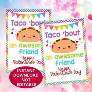 Taco &#39;Bout an Awesome Friend! Printable Valentine&#39;s Day Gift Tags | School Non-Candy Valentine, Instant Download